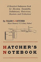 Hatcher's Notebook: A Standard Reference Book for Shooters, Gunsmiths, Ballisticians, Historians, Hunters, and Collectors - Paperback