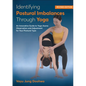 Identifying Postural Imbalances Through Yoga: An Innovative Guide to Yoga Asana Observation and Adjustment for Your Postural Type - Paperback