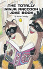 The Totally Ninja Raccoon Joke Book - Paperback