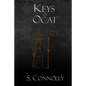 Keys of Ocat: A Grimoire of Daemonolatry Nygromancye - Paperback