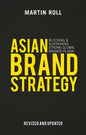 Asian Brand Strategy (Revised and Updated): Building and Sustaining Strong Global Brands in Asia - Hardcover