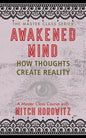Awakened Mind (Master Class Series): How Thoughts Create Reality - Paperback