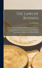 The Laws of Business [microform]: With Forms of Common Legal and Business Documents: for the Use of Students in Business Colleges, Collegiate Institut - Hardcover