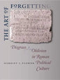 The Art of Forgetting: Disgrace & Oblivion in Roman Political Culture - Paperback