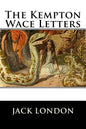 The Kempton-Wace Letters - Paperback