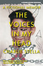 The Voices in My Head: A Fictional Memoir - Paperback