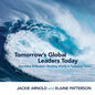 Tomorrow's Global Leaders Today: Executive Reflection: Working Wisely in Turbulent Times - Paperback