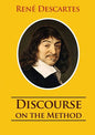 Discourse on the Method: unabridged 1637 René Descartes version - Paperback