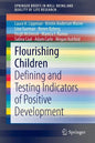 Flourishing Children: Defining and Testing Indicators of Positive Development - Paperback