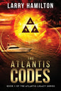 The Atlantis Codes: Book 1 of the Atlantis Legacy Series: Book 1 of the Atlantis L - Paperback