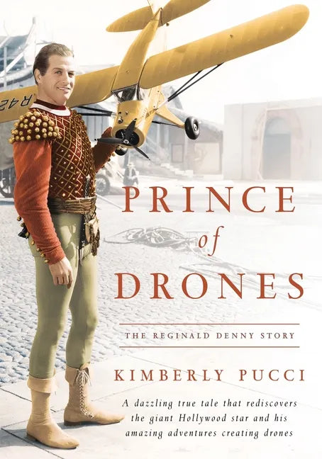 Prince of Drones: The Reginald Denny Story - Paperback