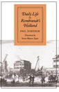 Daily Life in Rembrandt's Holland - Paperback