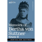 Memoirs of Bertha von Suttner: The Records of an Eventful Life, Volume II - Paperback