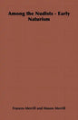 Among the Nudists - Early Naturism: Home Farm Books - Hardcover