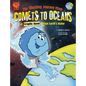 The Shocking Journey from Comets to Oceans: A Graphic Novel about Earth's Water - Hardcover