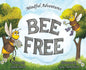 Bee Free - Hardcover