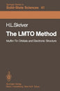 The Lmto Method: Muffin-Tin Orbitals and Electronic Structure - Paperback