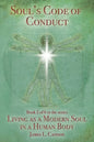 Soul's Code of Conduct: A Soul's Code of Values, Morality, Ethics, Virtue and Vice - Paperback