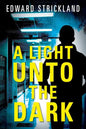 A Light Unto The Dark - Paperback