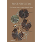 Paper Perfection: The Ultimate Guide to Crafting Beautiful Beads - Paperback
