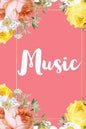 Music: A Pretty Flower One Subject Composition Notebook for Students, Teacher, TAs. The Cute Way To Take Notes and Get Organized - Paperback