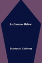 In Caverns Below - Paperback