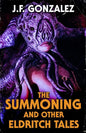 The Summoning and Other Eldritch Tales - Paperback