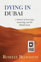 Dying in Dubai: a memoir of marriage, mourning and the Middle East - Paperback
