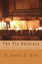 The Via Dolorosa: Following Jesus in Jerusalem - Paperback