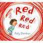 Red Red Red - Hardcover