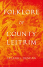 Folklore of County Leitrim (Folklore History Series) - Paperback