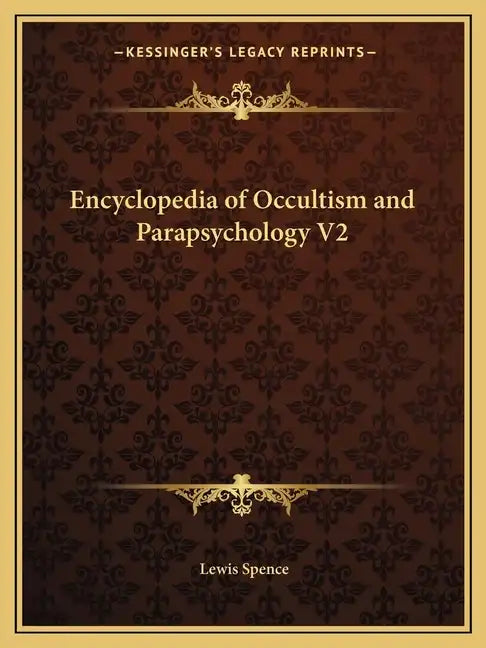 Encyclopedia of Occultism and Parapsychology V2 - Paperback