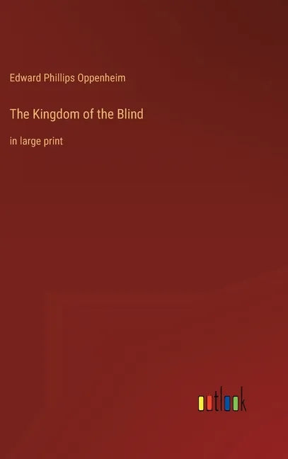 The Kingdom of the Blind: in large print - Hardcover