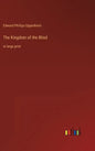 The Kingdom of the Blind: in large print - Hardcover