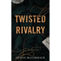 Twisted Rivalry - Paperback