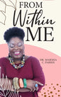 From Within Me - Hardcover