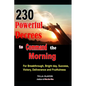 230 Powerful Decrees to Command the Morning for Breakthrough, Bright Day, Success, Victory, Deliverance and Fruitfulness - Paperback