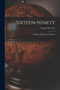 Sixteen-ninety [microform]: a Series of Historical Tableaux - Paperback