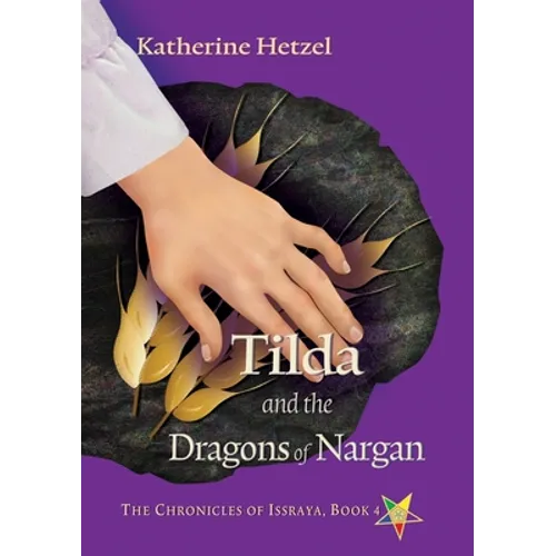 Tilda and the Dragons of Nargan - Paperback
