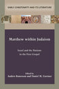 Matthew within Judaism: Israel and the Nations in the First Gospel - Paperback