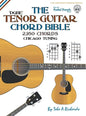 The Tenor Chord Bible: DGBE Chicago Tuning 2,160 Chords - Hardcover