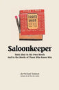 Saloonkeeper: Toots Shor in His Own Words And in the Words of Those Who Knew Him - Paperback