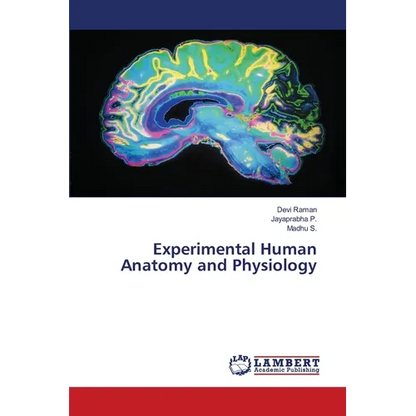 Experimental Human Anatomy and Physiology - Paperback