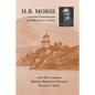 H.B. Morse, Customs Commissioner and Historian of China - Paperback