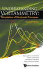 Understanding Voltammetry: Simulation of Electrode Processes (Second Edition) - Hardcover