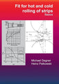 Fit for hot and cold rolling of strips - Basics - Paperback