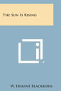 The Sun Is Rising - Paperback