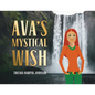 Ava's Mystical Wish - Paperback
