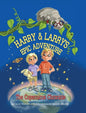 Harry and Larry's Epic Adventure: The Copernicus Chronicle - Hardcover