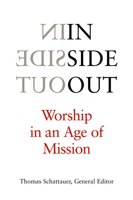 Inside Out: Worship in an Age of Mission - Paperback